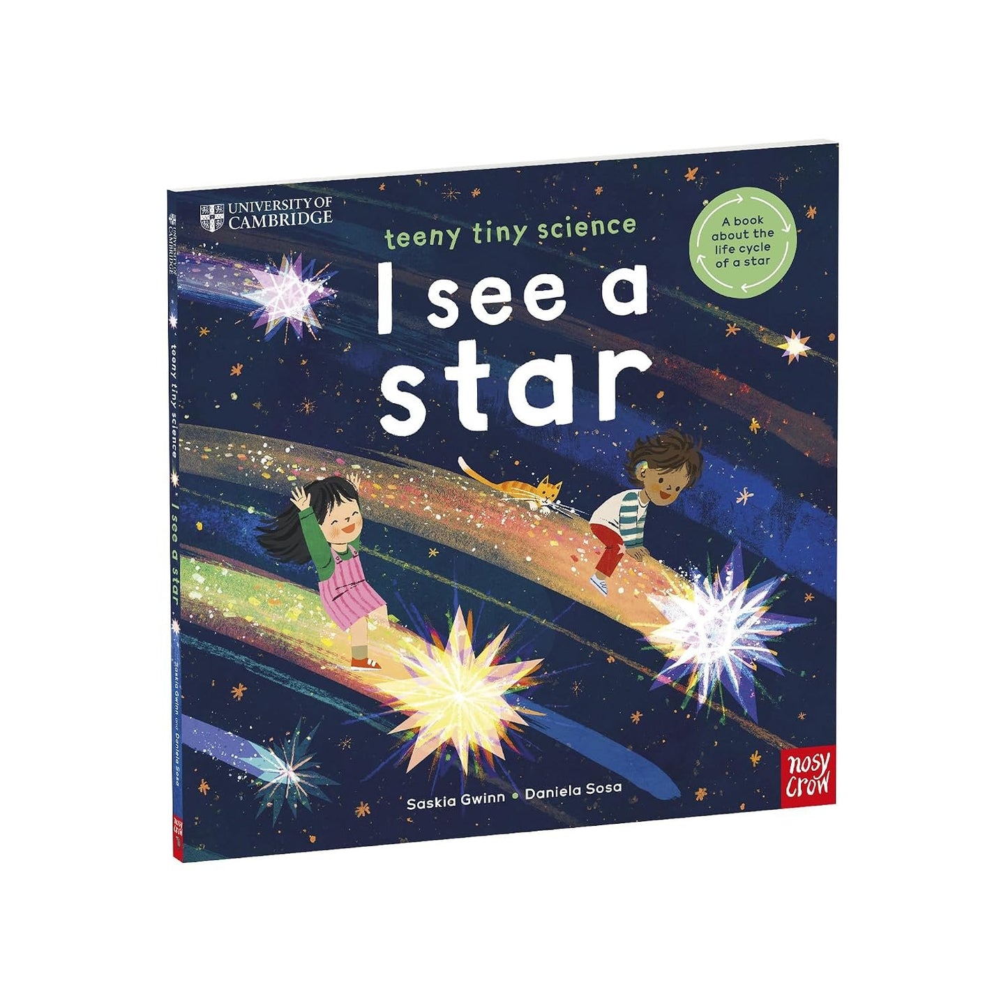 I See a Star - The life-cycle of a star - Teeny Tiny Science | University of Cambridge | Hardcover | Children's Book on Space & Science