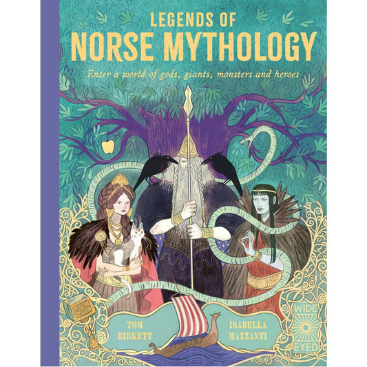 Legends of Norse Mythology: Enter a World of Gods, Giants, Monsters and Heroes | Hardcover | Kids’ Books on Myths, Tales & Legends