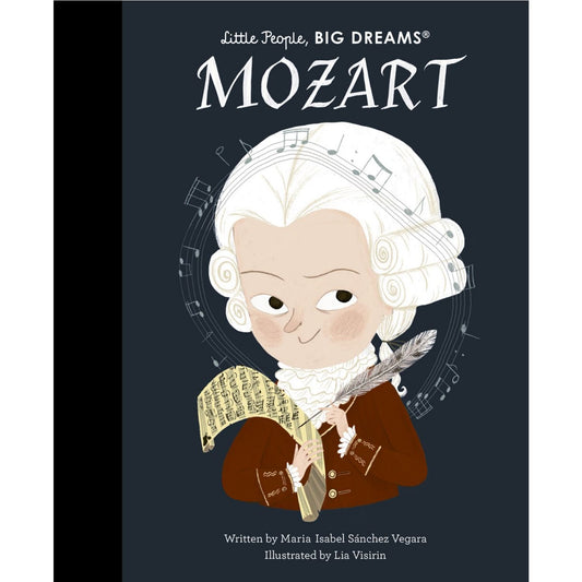 Mozart | Little People, BIG DREAMS | Children’s Book on Biographies
