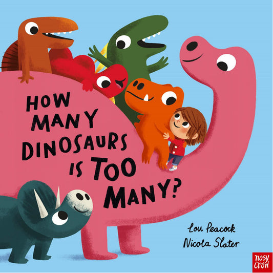 How Many Dinosaurs is Too Many? | Hardcover | Humour for Children
