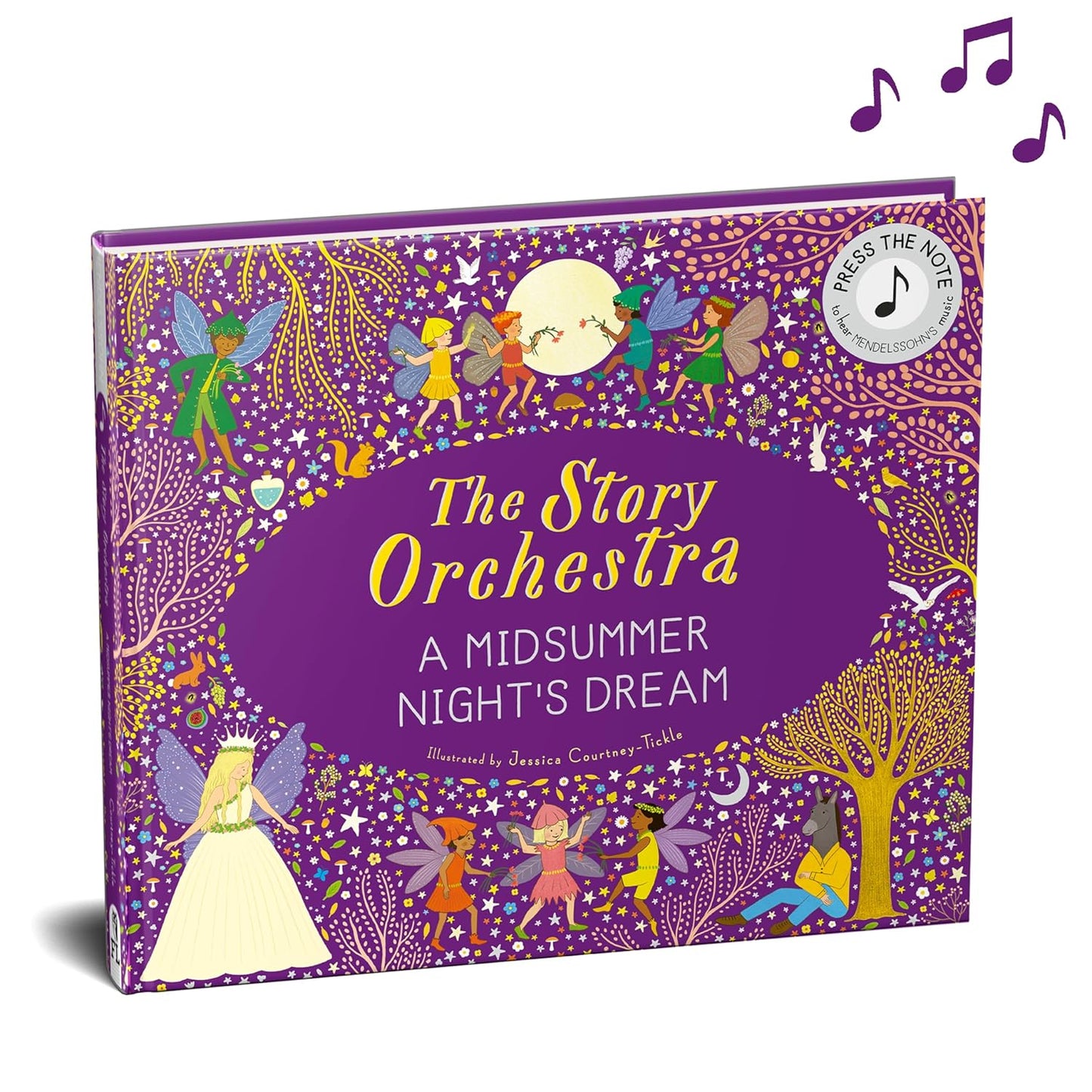 The Story Orchestra: Shakespeare's A Midsummer Night's Dream: Press the note to hear Mendelssohn's music | Children's Book on Music