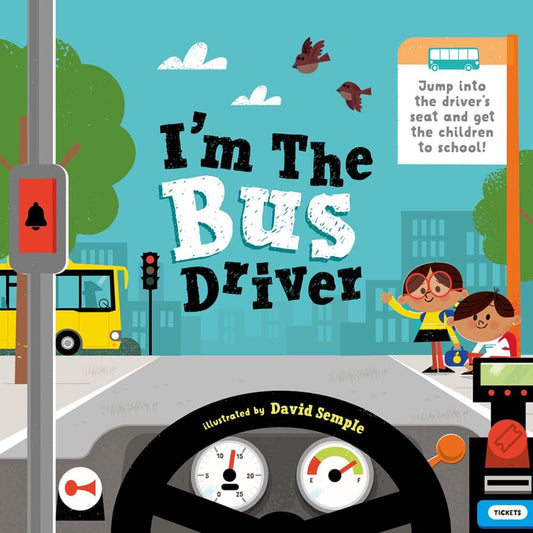 I'm The Bus Driver | Paperback | Children's Early Learning Book
