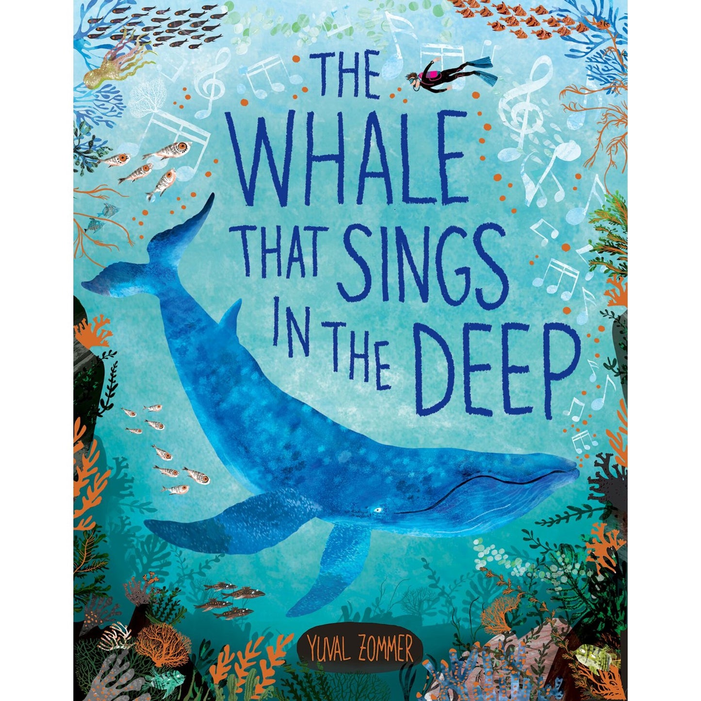 The Whale that Sings in the Deep | Hardcover | Children's Book on Ocean Animals