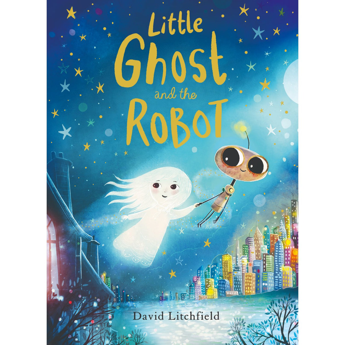 Preschool hardcover cover: 'Little Ghost and the Robot' by David Litchfield