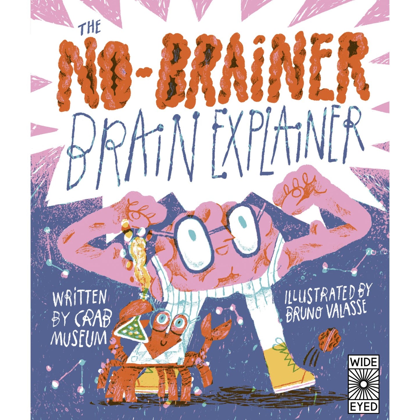 No-Brainer Brain Explainer - How Animals Think, from Humans to Birdbrains | Hardcover | Children's Book on Space & Science