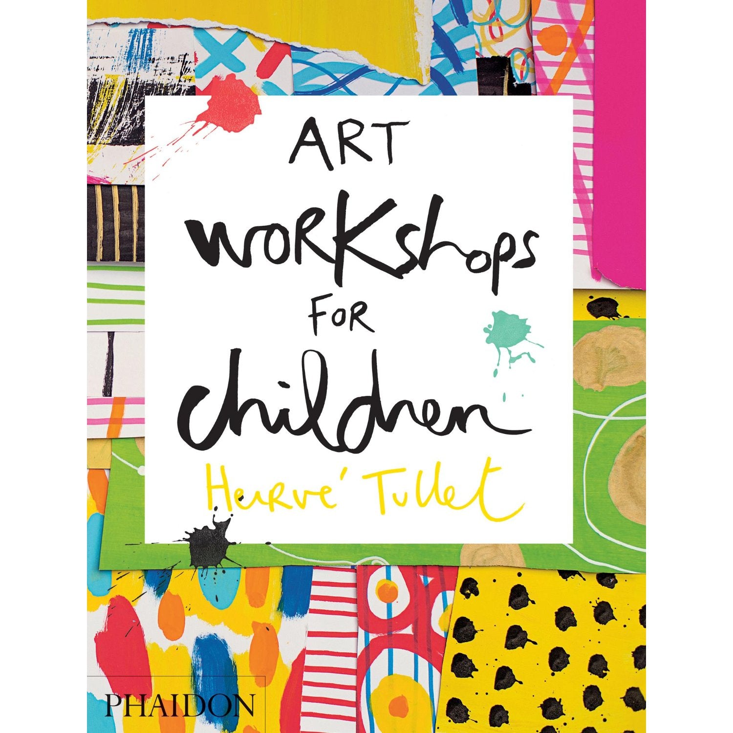 Book cover of 'Art Workshops for Children' by Herve Tullet with colorful abstract patterns.