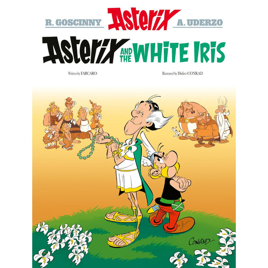 Children's paperback cover: 'Asterix: Asterix and the White Iris' by Fabcaro and Didier Conrad
