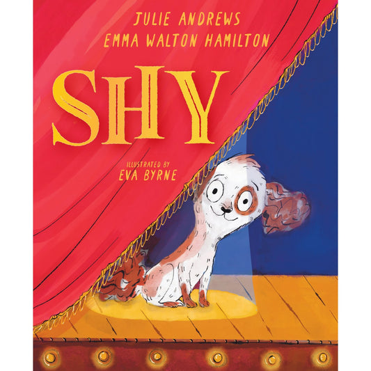 Preschool hardcover cover: 'Shy' by Julie Andrews, Emma Walton Hamilton and others