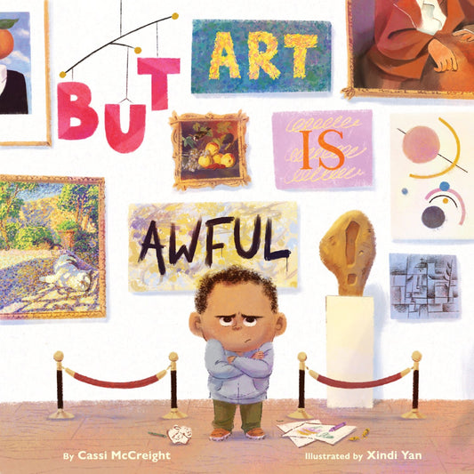 But Art Is Awful! - A Picture Book | Hardcover | Children's Book on Art & Music