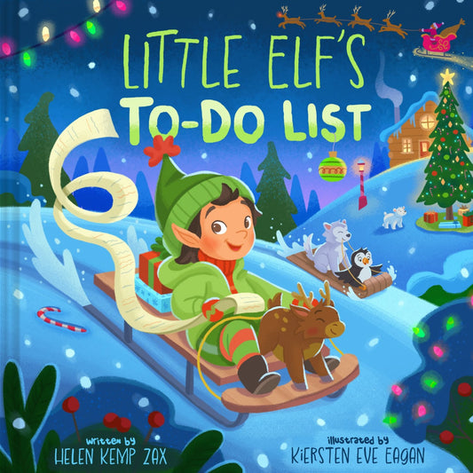 Preschool hardcover cover: 'Little Elf's To-Do List (A Magical List Book)' by Helen Kemp Zax and Kiersten Eve Eagan