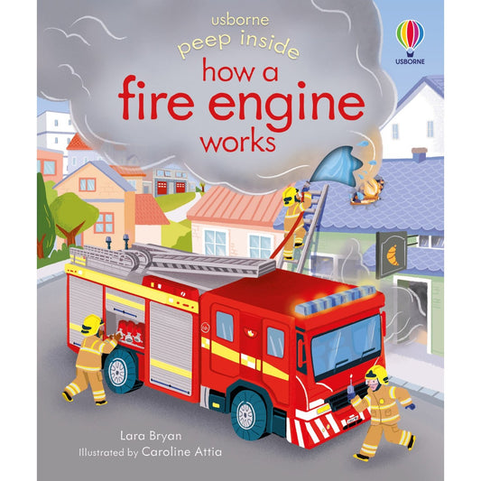 Peep Inside how a Fire Engine works | Children's Board Book on Things That Go