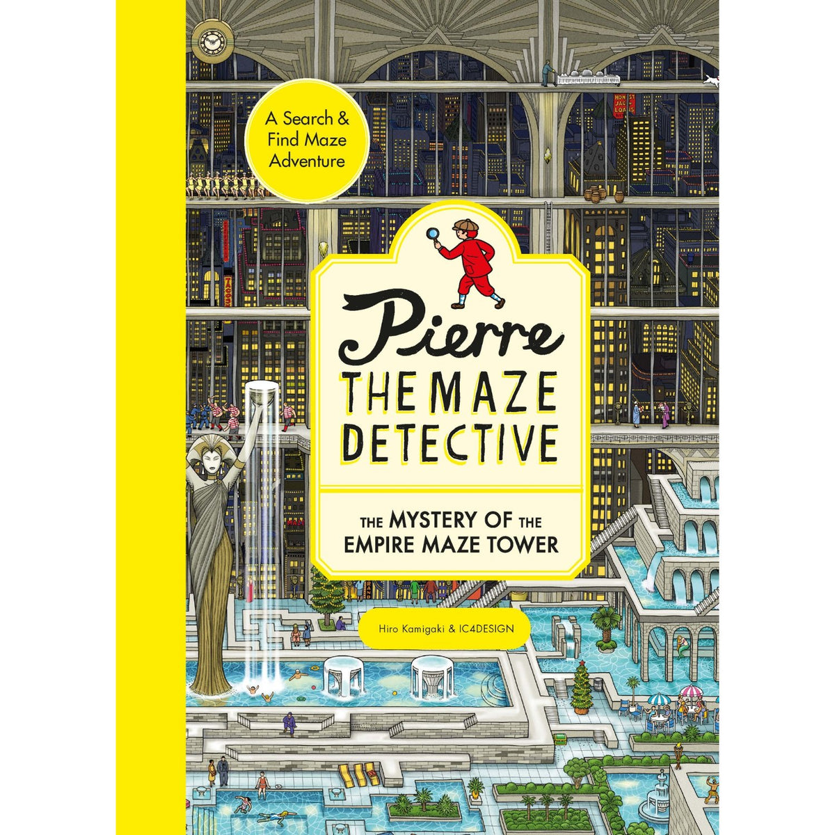 Children's paperback cover: 'Pierre the Maze Detective: The Mystery of the Empire Maze Tower' by Hiro Kamigaki