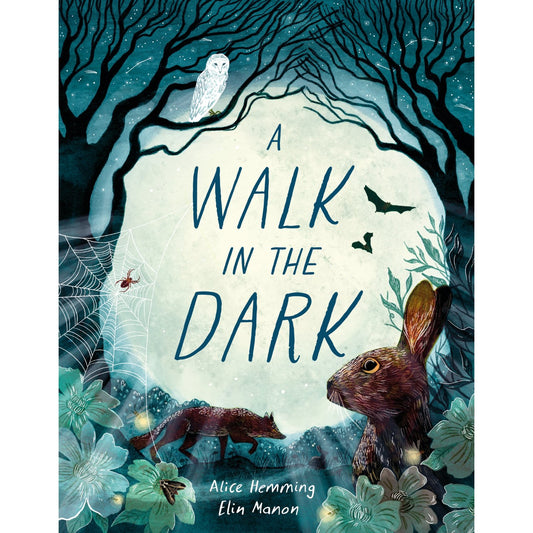 Walk in the Dark | Hardcover | Children's Book on Nature