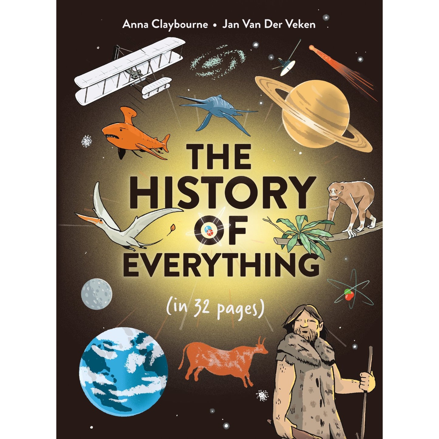 The History of Everything in 32 Pages | Paperback | Children's Book
