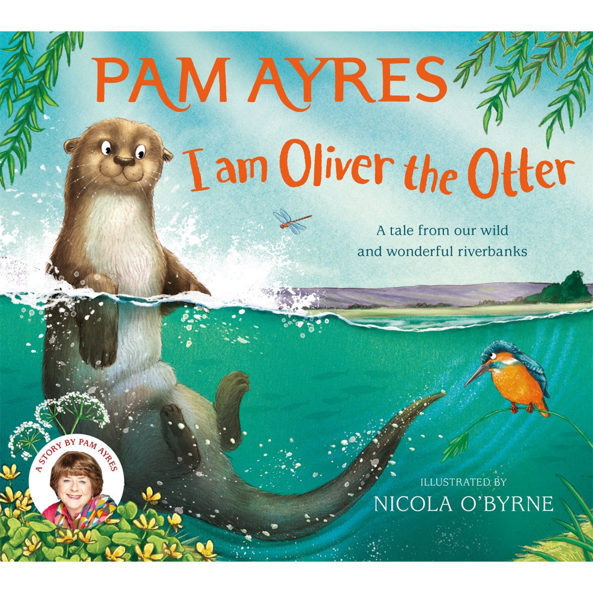 Preschool paperback cover: 'I am Oliver the Otter' by Pam Ayres and Nicola O'Byrne