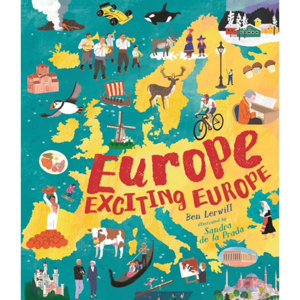 Children's paperback cover: 'Europe, Exciting Europe' by Ben Lerwill and Sandra de la Prada
