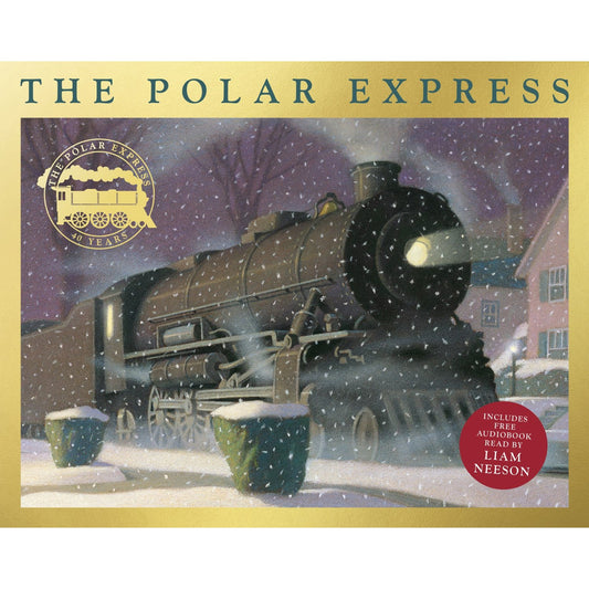 The Polar Express:  40th Anniversary Edition with free audiobook read by Liam Neeson | Paperback | Children's Story Book