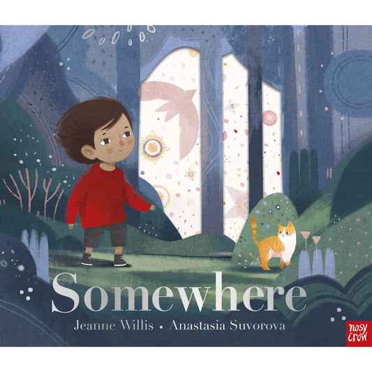 Preschool paperback cover: 'Somewhere' by Jeanne Willis and Anastasia Suvorova