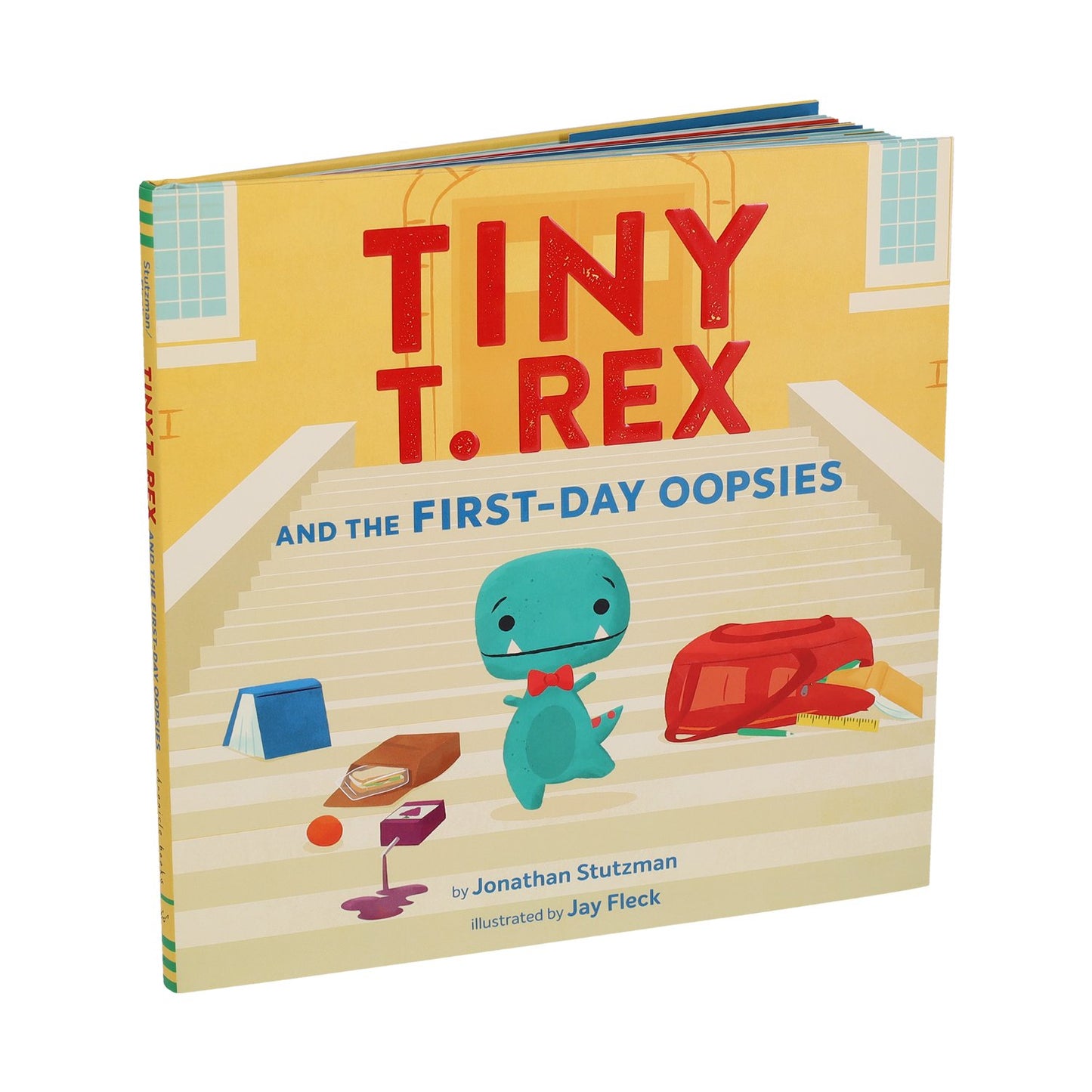 Tiny T. Rex and the First-Day Oopsies - A Back-to-School Book | Hardcover | Children's Book on School & Learning