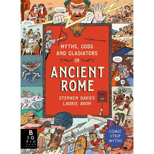 Comic Strip Myths: Myths, Gods and Gladiators in Ancient Rome | Hardcover | Children's Book on History