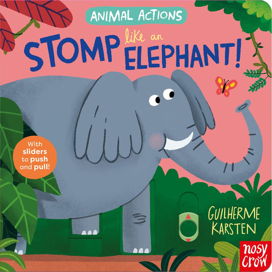 Book cover of 'Stomp Like an Elephant!' with a cartoon elephant and jungle background.