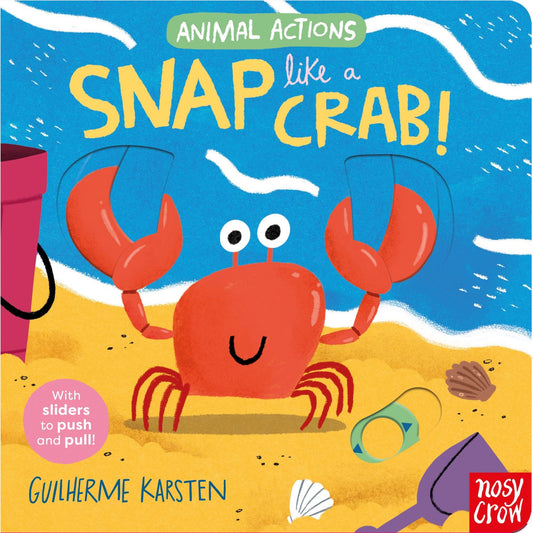 Book cover of 'Snap Like a Crab' with a cartoon crab on a beach background.