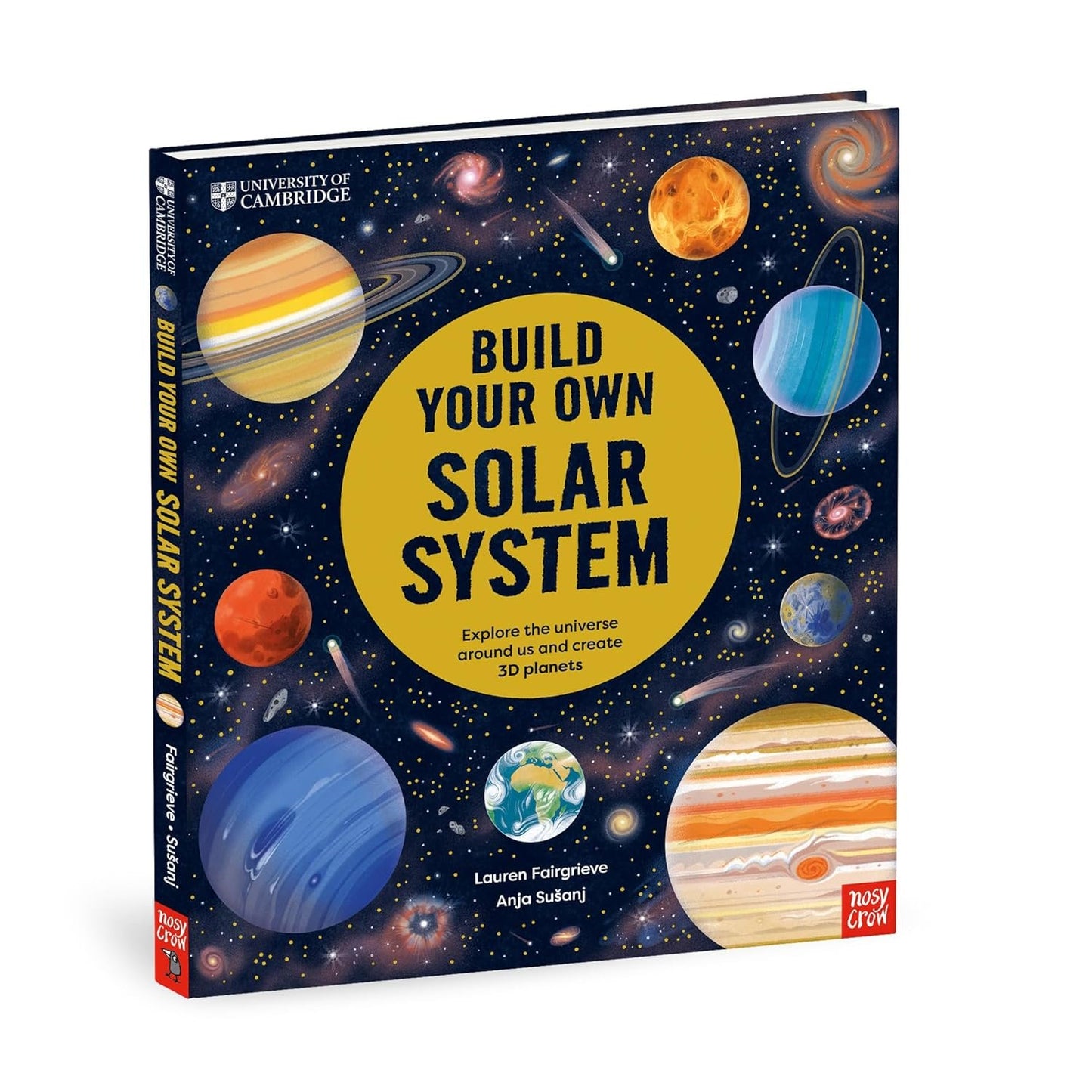 University of Cambridge: Build Your Own Solar System | Hardcover | Children's Book on Space & Science