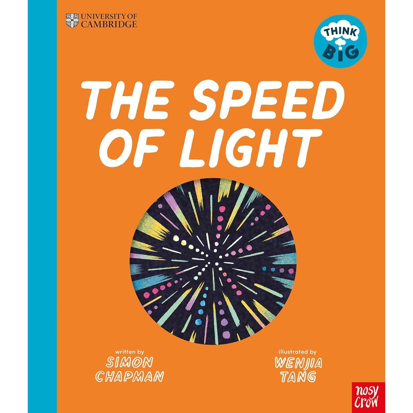 University of Cambridge: Think Big: The Speed of Light | Paperback | Children's Book on Space & Science
