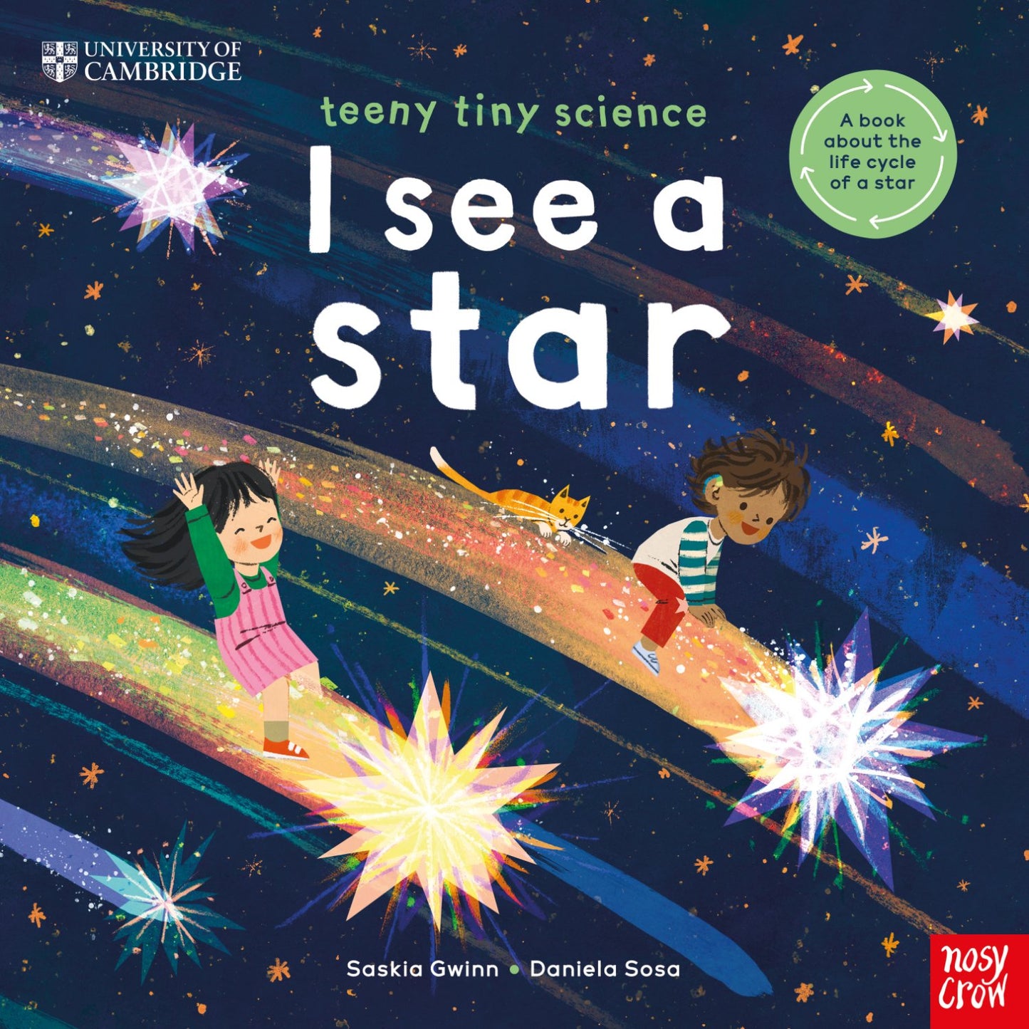 I See a Star - The life-cycle of a star - Teeny Tiny Science | University of Cambridge | Hardcover | Children's Book on Space & Science