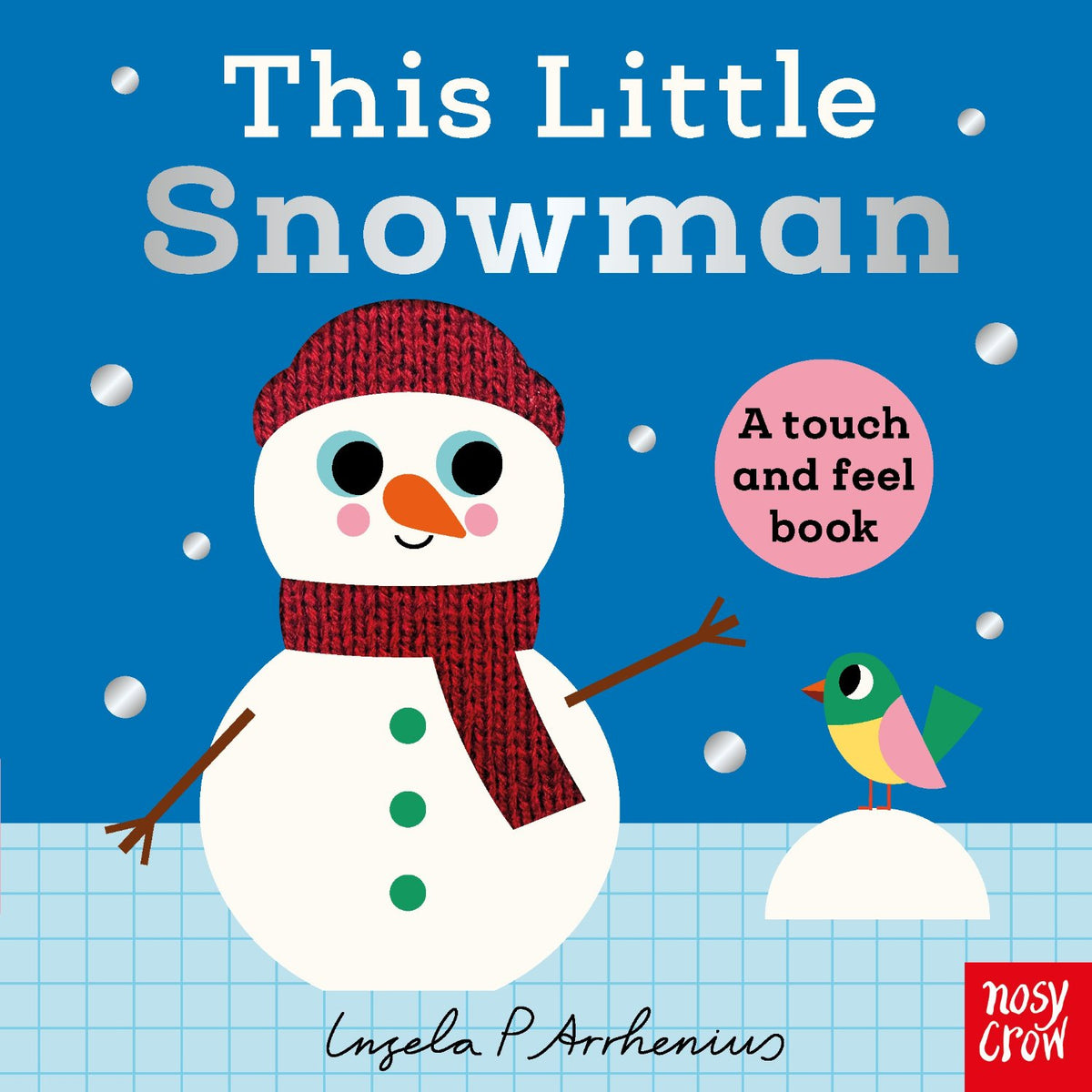 Children's board book cover: 'This Little Snowman' by Ingela P Arrhenius