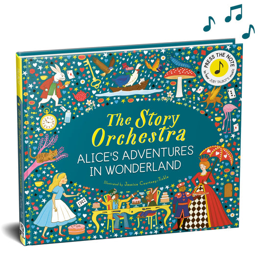 Preschool novelty book cover: 'Story Orchestra: Alice's Adventures in Wonderland' by Jessica Courtney-Tickle