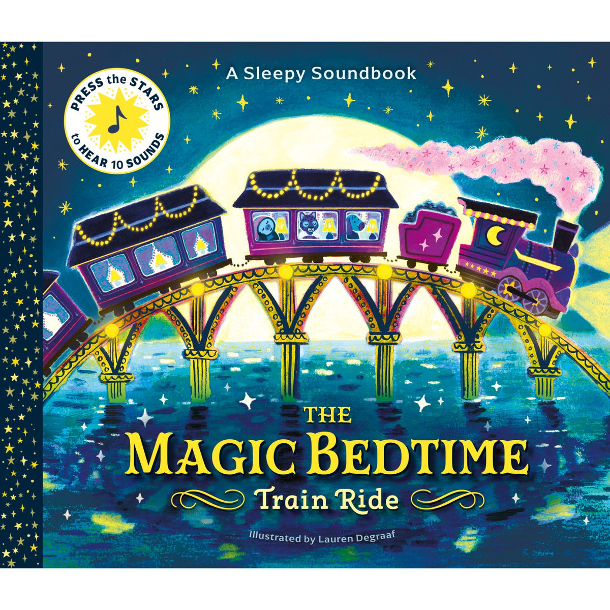 Preschool hardcover cover: 'Sleepy Soundbook: The Magic Bedtime Train Ride' by Lauren Degraaf