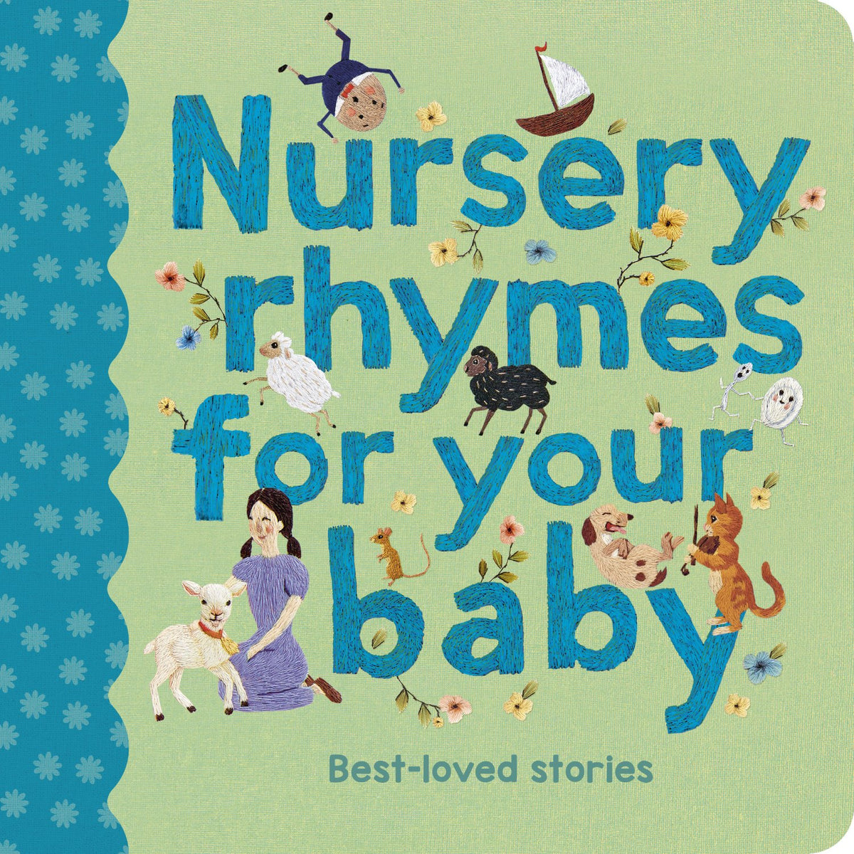 Toddler board book cover: 'Nursery Rhymes for Your Baby' by Chloe Giordano and Rachel Williams