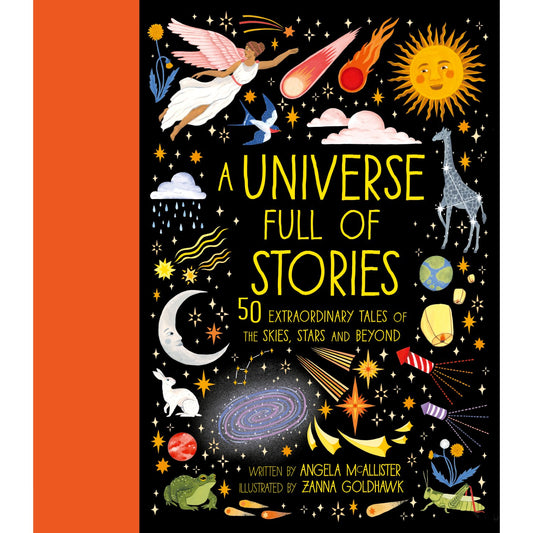 Preschool hardcover cover: 'Universe Full of Stories' by Angela McAllister and Zanna Goldhawk