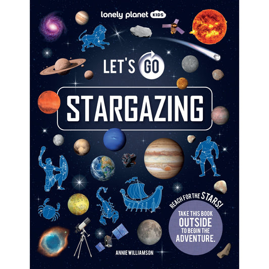 Lonely Planet Kids Let's Go Stargazing | Paperback | Children's Book on Space