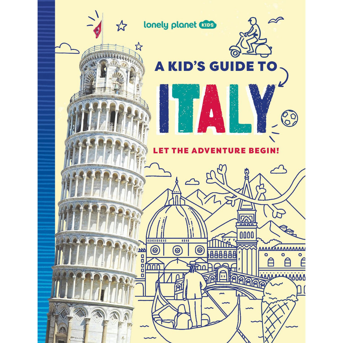Children's paperback cover: 'Lonely Planet Kids A Kid's Guide to Italy' by Alexa Ward
