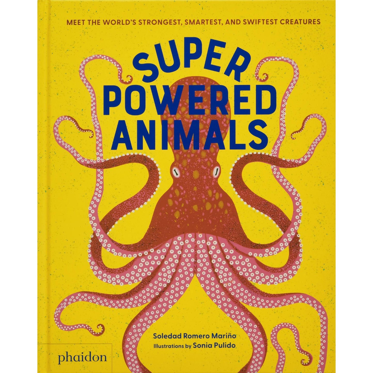 Book cover of 'Super Powered Animals' with an octopus illustration on a yellow background