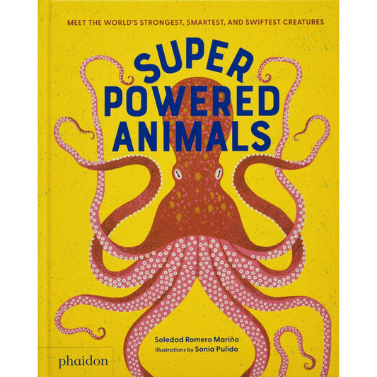 Book cover of 'Super Powered Animals' with an octopus illustration on a yellow background