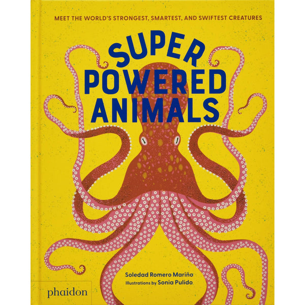 Book cover of 'Super Powered Animals' with an octopus illustration on a yellow background