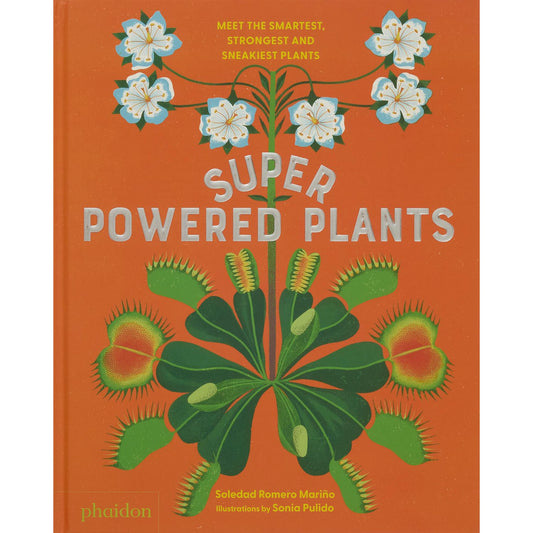 Book cover of 'Super Powered Plants' with illustrations of plants on an orange background