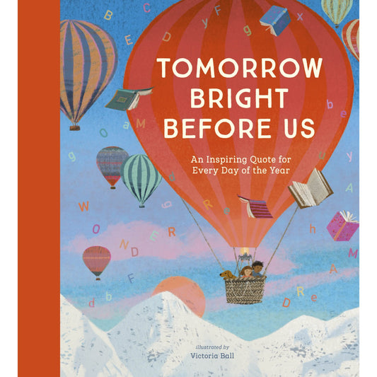 Children's hardcover cover: 'Tomorrow Bright Before Us' by Victoria Ball