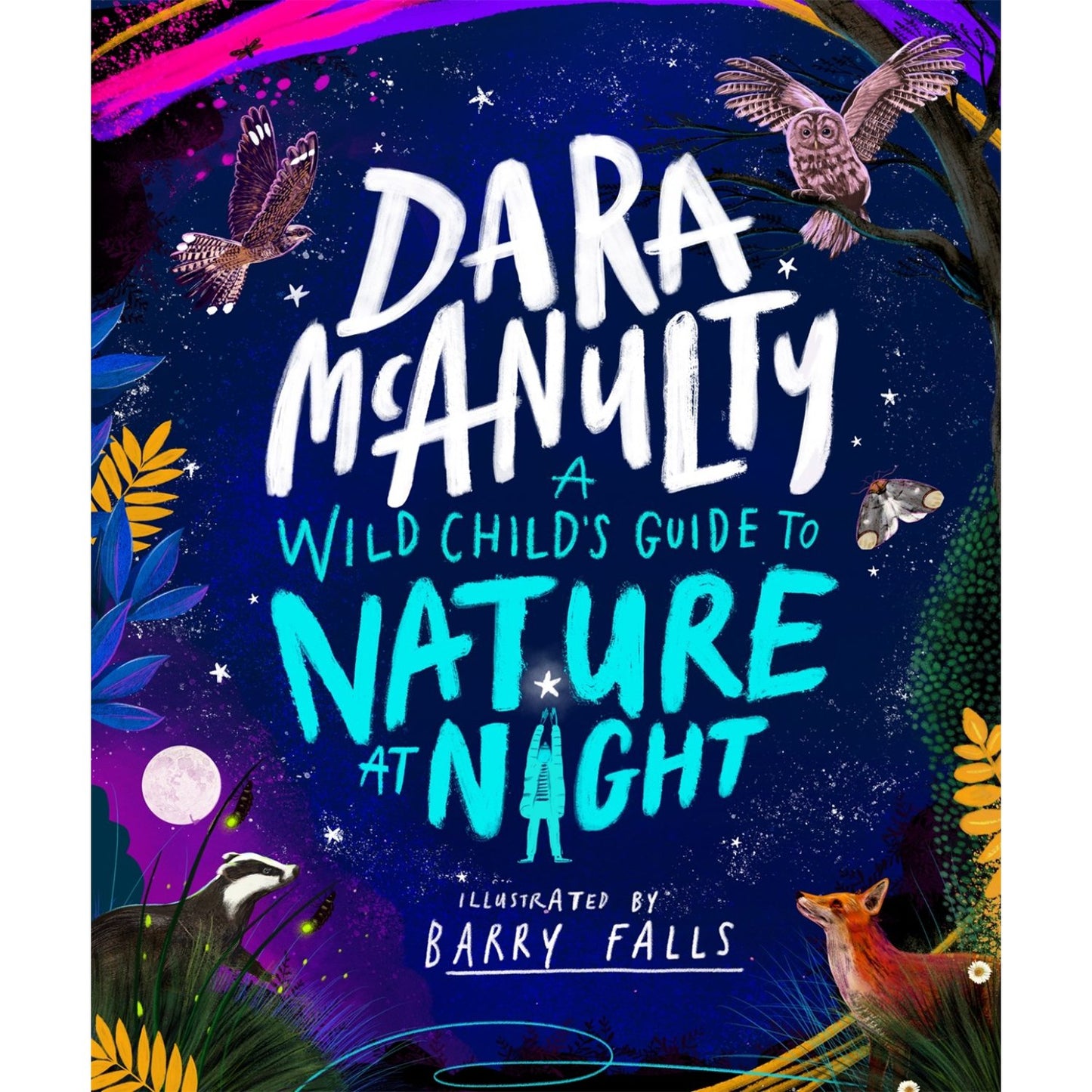 Wild Child's Guide to Nature at Night | Hardcover | Children's Book on Nature