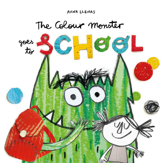 Colour Monster Goes to School - Perfect book to tackle school nerves | Paperback | Children's Book