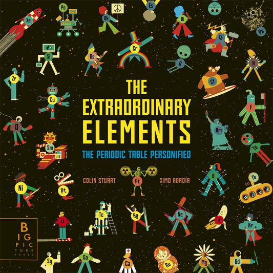 Extraordinary Elements - The Periodic Table Personified | Hardcover | Children's Book on Science