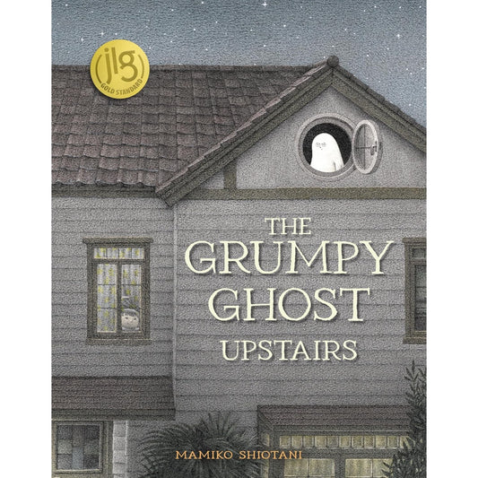 The Grumpy Ghost Upstairs | Hardcover | Children's Book on Feelings & Emotions