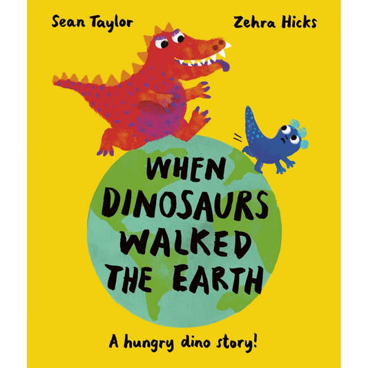 When Dinosaurs Walked the Earth | Children’s Book on Dinosaurs