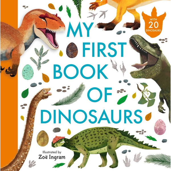 My First Book of Dinosaurs | Hardcover | Children's Book on Dinosaurs & Prehistoric Life