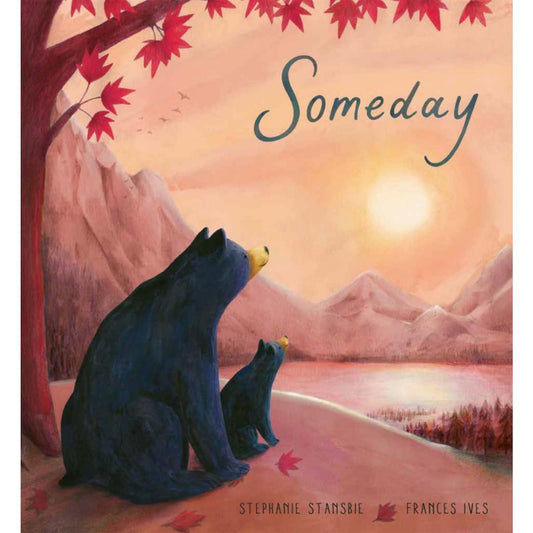Someday | Paperback | Children’s Picture Book on Family & Friendship