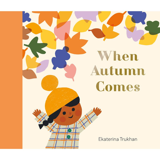 Book cover of 'When Autumn Comes' with colorful leaves and a child illustration.