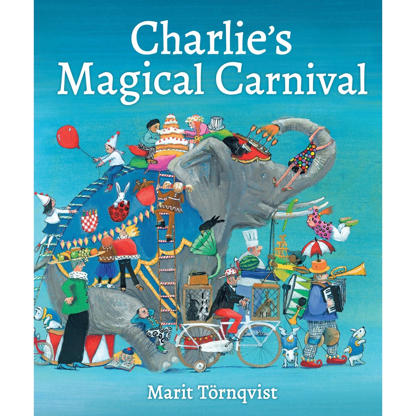 Charlie's Magical Carnival | Marit Tornqvist | Hardcover | Children’s Book